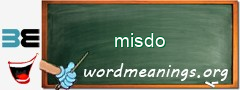 WordMeaning blackboard for misdo